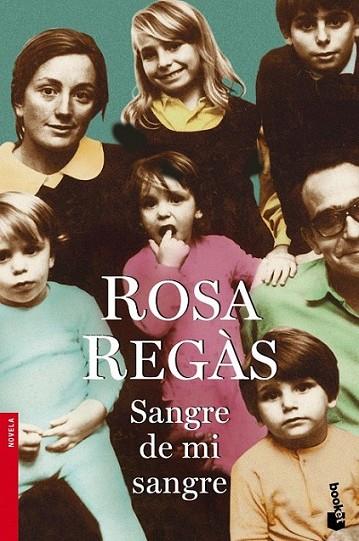 SANGRE DE MI SANGRE - BOOKET | 9788408099277 | REGÁS, ROSA | Librería Castillón - Comprar libros online Aragón, Barbastro