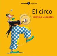 CIRCO, EL (ESPACIOS) | 9788424638344 | LOSANTOS, CRISTINA | Librería Castillón - Comprar libros online Aragón, Barbastro