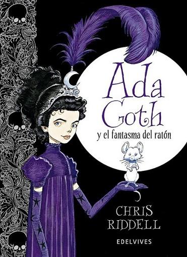 Ada Goth y el fantasma del ratón | 9788426391797 | RIDDELL, CHRIS | Librería Castillón - Comprar libros online Aragón, Barbastro