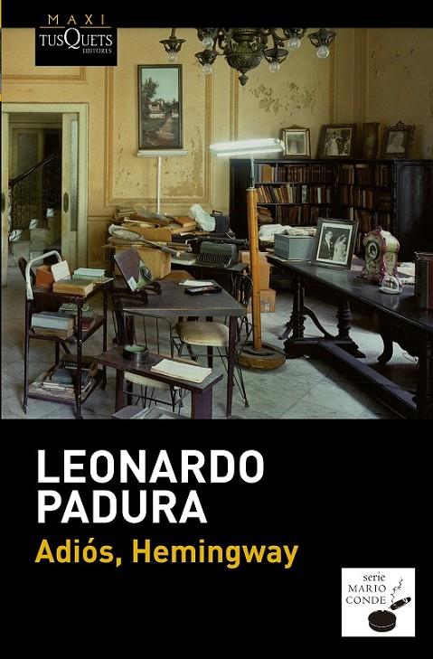 Adiós, Hemingway | 9788483839089 | Padura, Leonardo | Librería Castillón - Comprar libros online Aragón, Barbastro