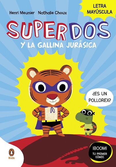 SuperDos y la gallina jurásica (SuperDos 1) | 9788419511027 | Meunier, Henry | Librería Castillón - Comprar libros online Aragón, Barbastro