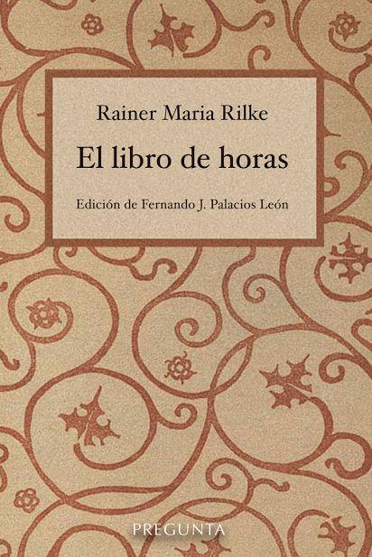 El libro de horas | 9788417532307 | Rilke, Rainer Maria | Librería Castillón - Comprar libros online Aragón, Barbastro