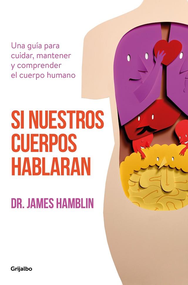 Si nuestros cuerpos hablaran | 9788425357732 | Hamblin, James | Librería Castillón - Comprar libros online Aragón, Barbastro