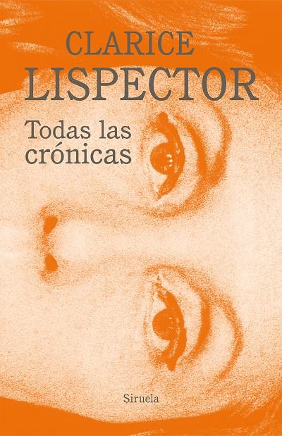 Todas las crónicas | 9788418708466 | Lispector, Clarice | Librería Castillón - Comprar libros online Aragón, Barbastro