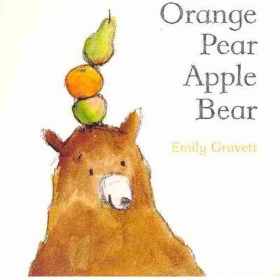 Orange Pear Apple Bear | 9780330512671 | Gravett, Emily | Librería Castillón - Comprar libros online Aragón, Barbastro