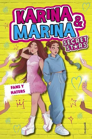 Fans y haters (Karina & Marina Secret Stars 2) | 9788418483486 | Karina & Marina | Librería Castillón - Comprar libros online Aragón, Barbastro