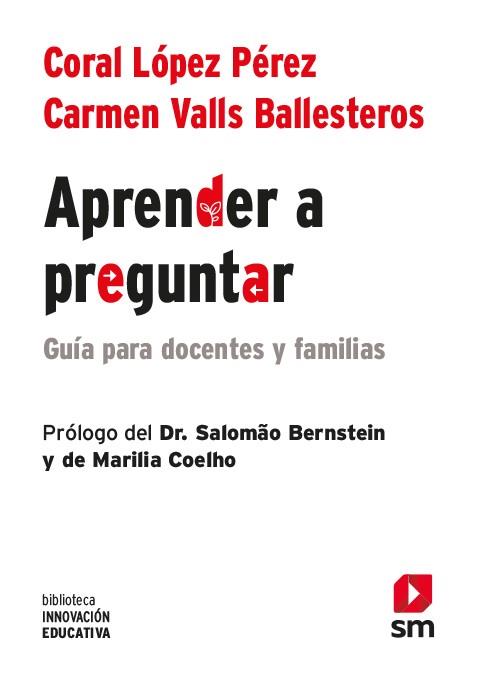 APRENDER A PREGUNTAR | 9788413184722 | López Pérez, Coral ; Valls Ballesteros, Carmen | Librería Castillón - Comprar libros online Aragón, Barbastro