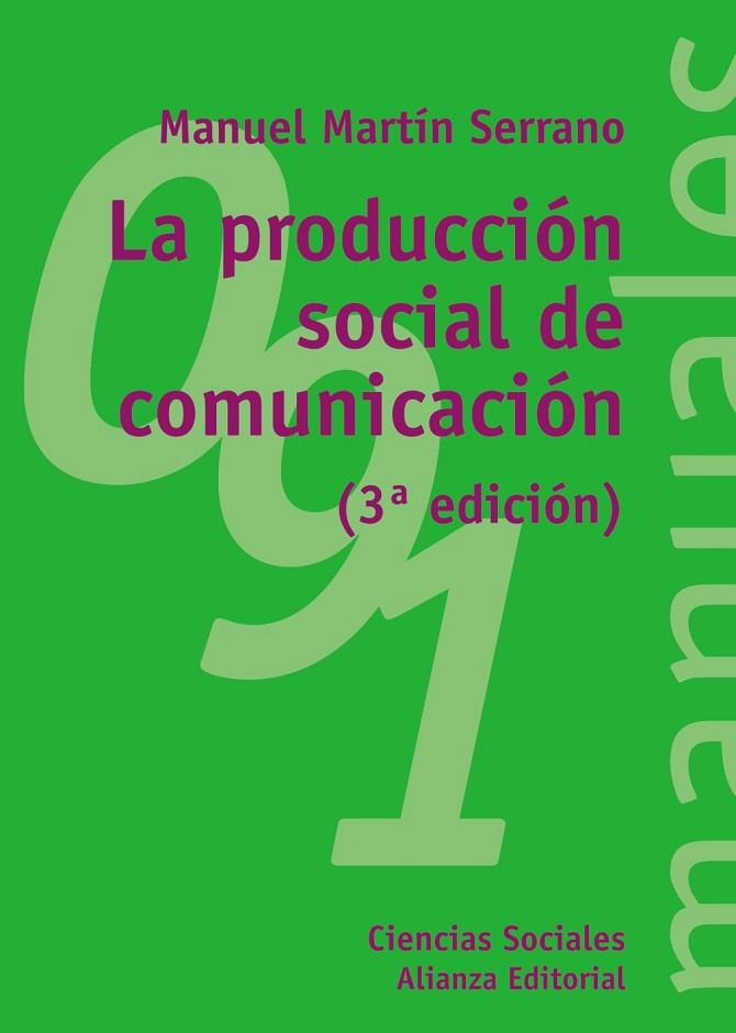 La producción social de comunicación | 9788420641928 | Martín Serrano, Manuel | Librería Castillón - Comprar libros online Aragón, Barbastro