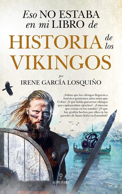 Eso no estaba en mi libro de Historia de los vikingos | 9788417954628 | García Losquiño, Irene  | Librería Castillón - Comprar libros online Aragón, Barbastro