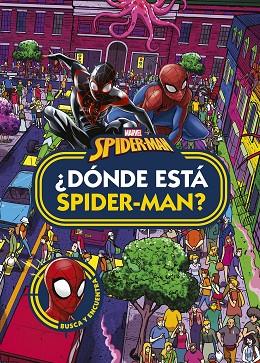 Spider-Man. ¿Dónde está Spider-Man? | 9788418610745 | Marvel | Librería Castillón - Comprar libros online Aragón, Barbastro