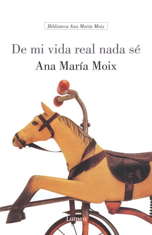 DE MI VIDA REAL NADA SE | 9788426413277 | MOIX, ANA MARIA | Librería Castillón - Comprar libros online Aragón, Barbastro