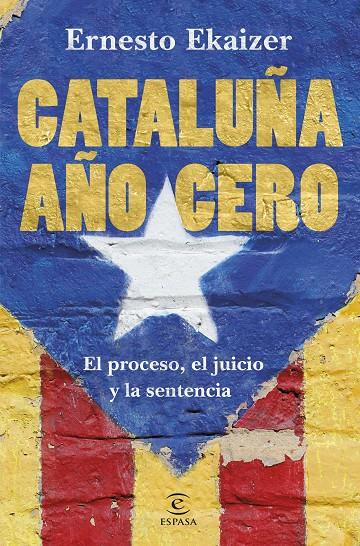 Cataluña año cero | 9788467055474 | Ekaizer, Ernesto | Librería Castillón - Comprar libros online Aragón, Barbastro