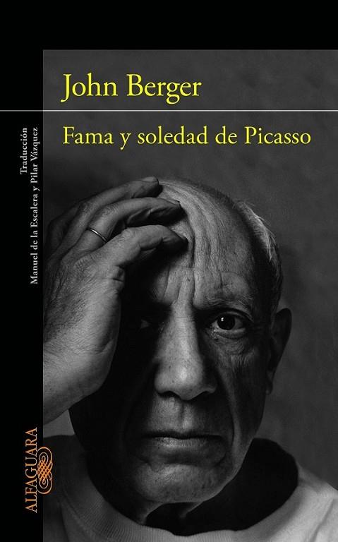 FAMA Y SOLEDAD DE PICASSO | 9788420403274 | BERGER, JOHN | Librería Castillón - Comprar libros online Aragón, Barbastro