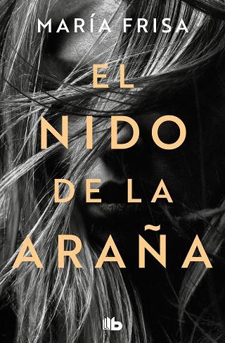 El nido de la araña | 9788413146256 | Frisa, María | Librería Castillón - Comprar libros online Aragón, Barbastro
