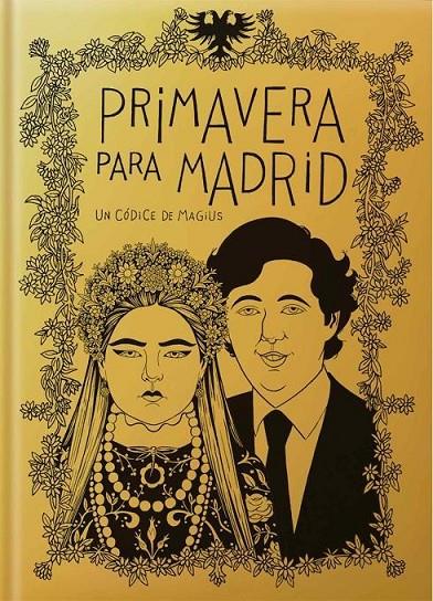PRIMAVERA PARA MADRID | 9788412007350 | MAGIUS | Librería Castillón - Comprar libros online Aragón, Barbastro
