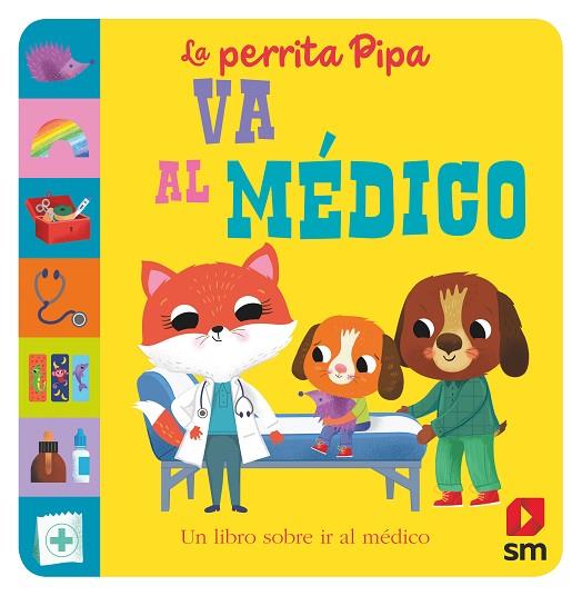 La perrita Pipa va al médico | 9788411202244 | Baldock, Jane | Librería Castillón - Comprar libros online Aragón, Barbastro