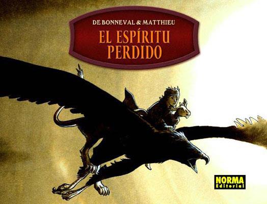 ESPIRITU PERDIDO, EL | 9788467903201 | DE BONNEVAL; MATTHIEU | Librería Castillón - Comprar libros online Aragón, Barbastro