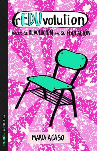 rEDUvolution | 9788449329500 | Acaso, María | Librería Castillón - Comprar libros online Aragón, Barbastro