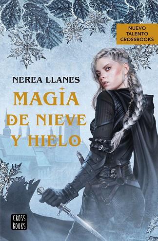 Magia de nieve y hielo | 9788408271956 | Llanes, Nerea | Librería Castillón - Comprar libros online Aragón, Barbastro