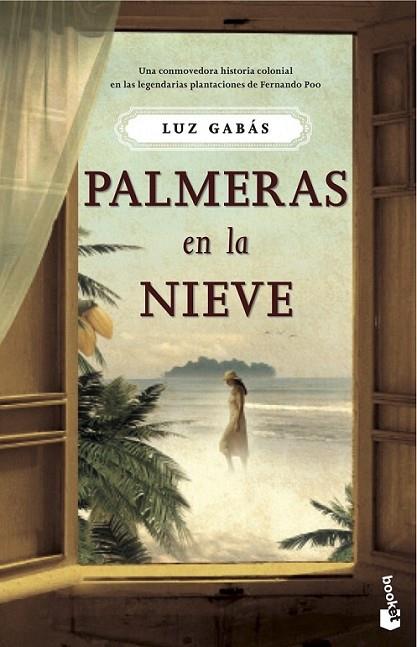Palmeras en la nieve | 9788499983783 | Gabás Ariño, Luz | Librería Castillón - Comprar libros online Aragón, Barbastro