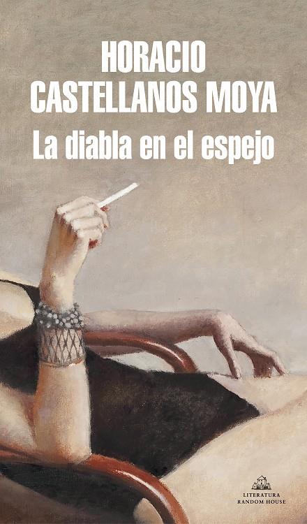 La diabla en el espejo | 9788439735878 | Castellanos Moya, Horacio | Librería Castillón - Comprar libros online Aragón, Barbastro