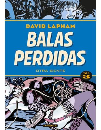 BALAS PERDIDAS 03 /OTRA GENTE | 9788417442255 | LAPHAM, DAVID | Librería Castillón - Comprar libros online Aragón, Barbastro
