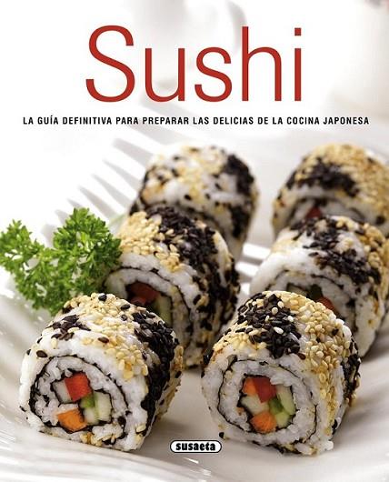 Sushi | 9788467731873 | Susaeta, Equipo | Librería Castillón - Comprar libros online Aragón, Barbastro