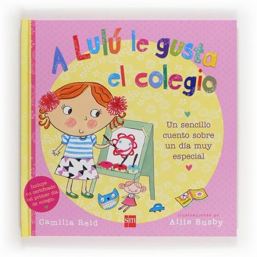 A LULU LE GUSTA EL COLEGIO | 9788467560435 | Reid, Camilla | Librería Castillón - Comprar libros online Aragón, Barbastro