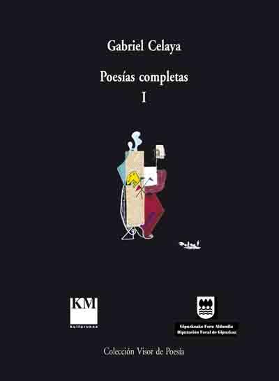 POESIAS COMPLETAS 1 CELAYA VM-4 | 9788475229546 | CELAYA, GABRIEL | Librería Castillón - Comprar libros online Aragón, Barbastro