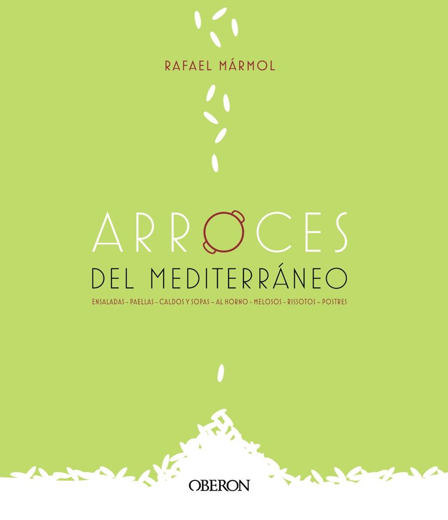 Arroces del Mediterráneo | 9788441542006 | Mármol, Rafael | Librería Castillón - Comprar libros online Aragón, Barbastro