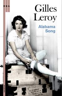 ALABAMA SONG | 9788498674071 | LEROY, GILLES | Librería Castillón - Comprar libros online Aragón, Barbastro