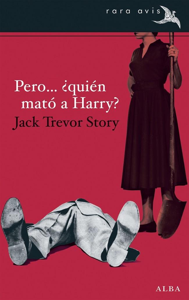 Pero... ¿quién mató a Harry? | 9788490650455 | Story, Jack Trevor | Librería Castillón - Comprar libros online Aragón, Barbastro