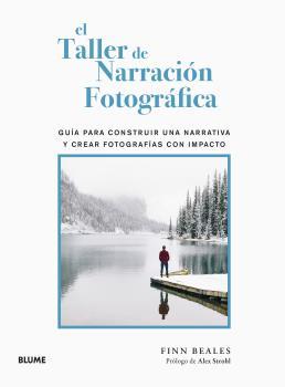 El taller de narración fotográfica | 9788418725586 | Beales, Finn | Librería Castillón - Comprar libros online Aragón, Barbastro