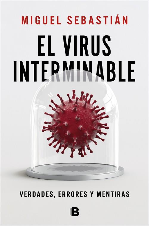 El virus interminable | 9788466669702 | Sebastián, Miguel | Librería Castillón - Comprar libros online Aragón, Barbastro
