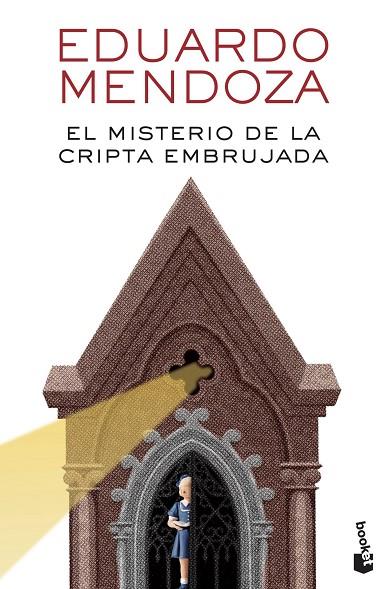 El misterio de la cripta embrujada | 9788432239991 | Mendoza, Eduardo | Librería Castillón - Comprar libros online Aragón, Barbastro