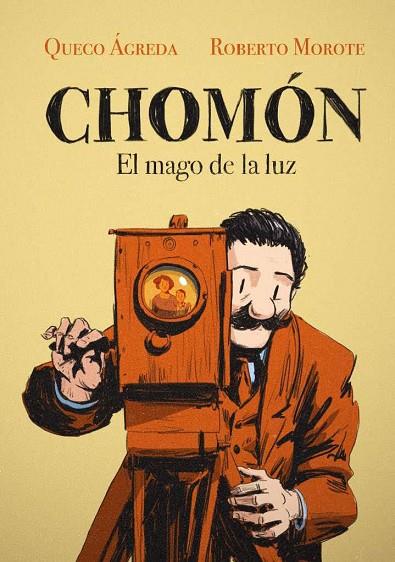 Chomón | 9788412394689 | ÁGREDA,QUECO;MOROTE,ROBERTO | Librería Castillón - Comprar libros online Aragón, Barbastro