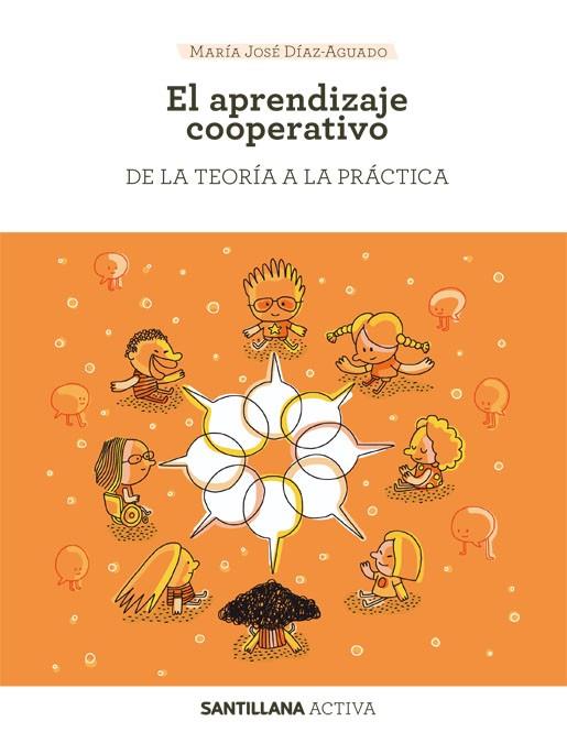 Sant activa Aprendizaje cooperativo | 9788468046587 | Diaz Aguado, Mª Jose | Librería Castillón - Comprar libros online Aragón, Barbastro