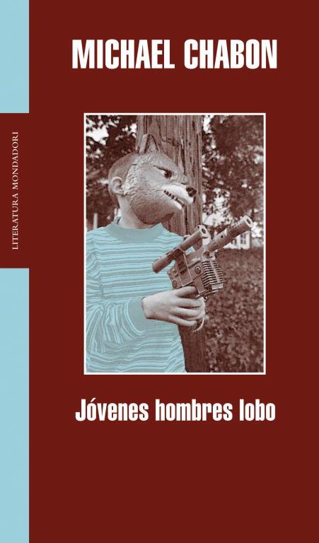 JOVENES HOMBRES LOBO | 9788439711179 | CHABON, MICHAEL | Librería Castillón - Comprar libros online Aragón, Barbastro