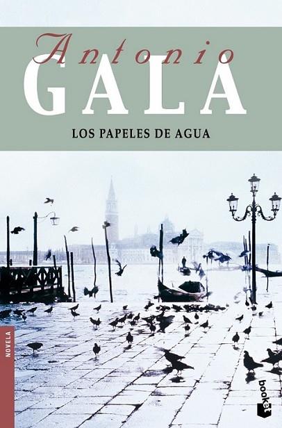 PAPELES DE AGUA, LOS | 9788408091783 | GALA, ANTONIO | Librería Castillón - Comprar libros online Aragón, Barbastro