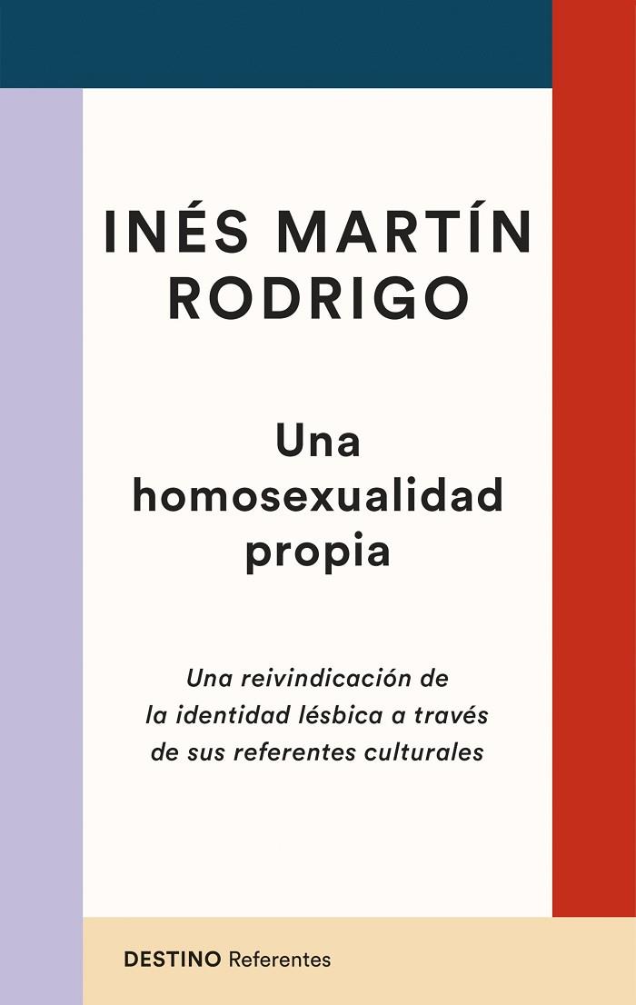 Una homosexualidad propia | 9788423363629 | Martín Rodrigo, Inés | Librería Castillón - Comprar libros online Aragón, Barbastro
