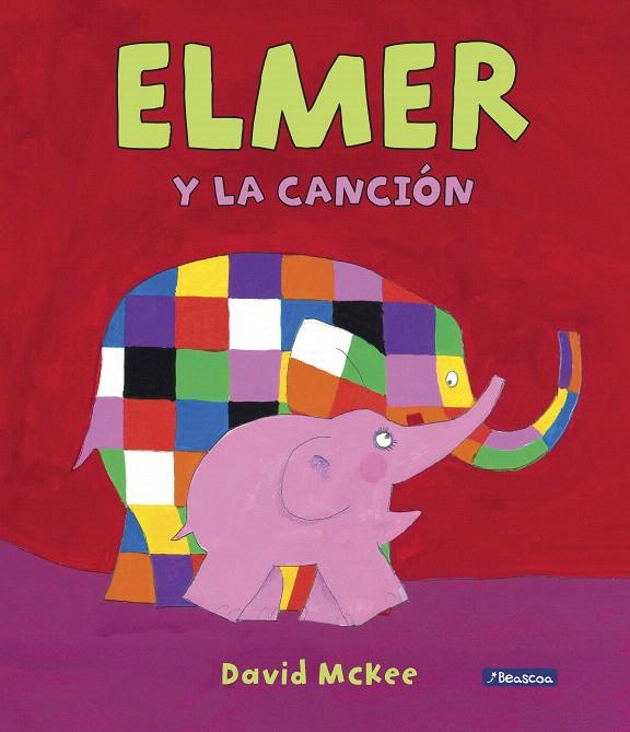 Elmer y la canción (Elmer. Álbum ilustrado) | 9788448849412 | David McKee | Librería Castillón - Comprar libros online Aragón, Barbastro