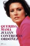 QUERIDA MAMA | 9788427033054 | CONTRERAS ORDOÑEZ, JULIAN | Librería Castillón - Comprar libros online Aragón, Barbastro