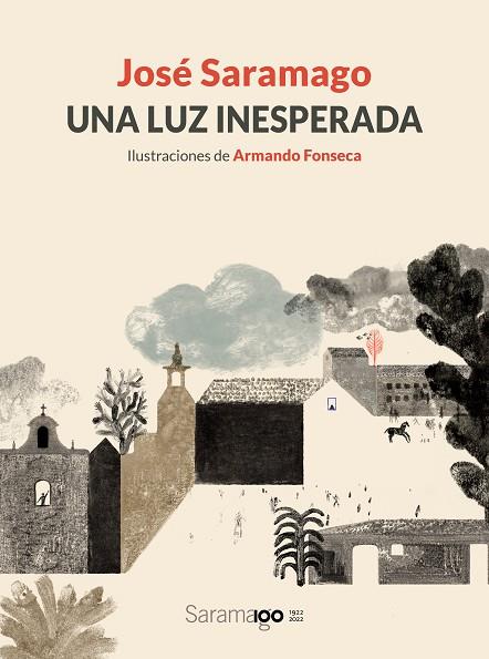 Una luz inesperada | 9788448861780 | Saramago, José ; Fonseca, Armando | Librería Castillón - Comprar libros online Aragón, Barbastro