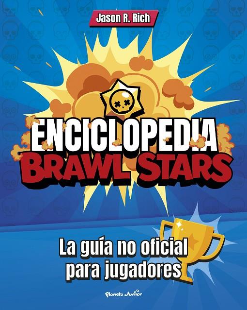 Enciclopedia Brawl Stars | 9788408227212 | Varios Autores | Librería Castillón - Comprar libros online Aragón, Barbastro