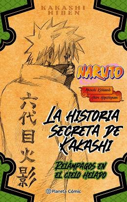 Naruto Hiden KAKASHINº 01 (novela) | 9788411125505 | Masashi Kishimoto | Librería Castillón - Comprar libros online Aragón, Barbastro
