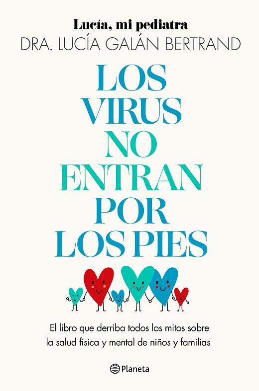 Los virus no entran por los pies | 9788408283454 | Galán Bertrand, Lucía | Librería Castillón - Comprar libros online Aragón, Barbastro