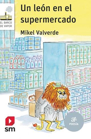 Un león en el supermercado | 9788413923840 | Valverde Tejedor, Mikel | Librería Castillón - Comprar libros online Aragón, Barbastro