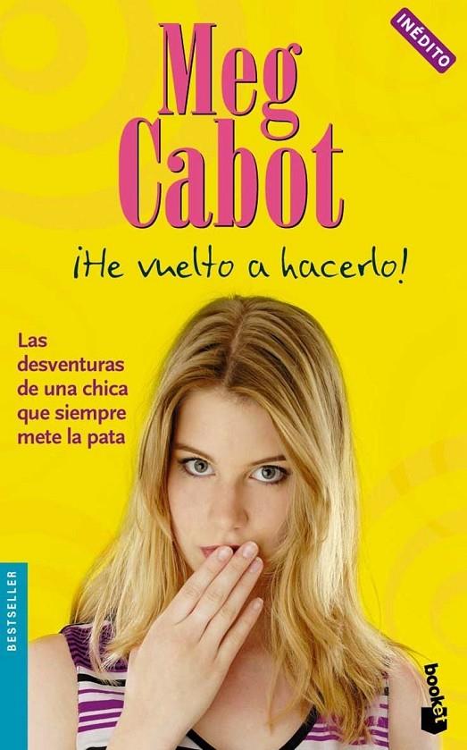 HE VUELTO A HACERLO ! - BOOKET | 9788408070450 | CABOT, MEG | Librería Castillón - Comprar libros online Aragón, Barbastro