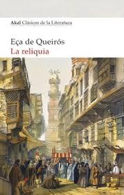 La reliquia | 9788446043935 | Eça de Queirós, José Maria | Librería Castillón - Comprar libros online Aragón, Barbastro