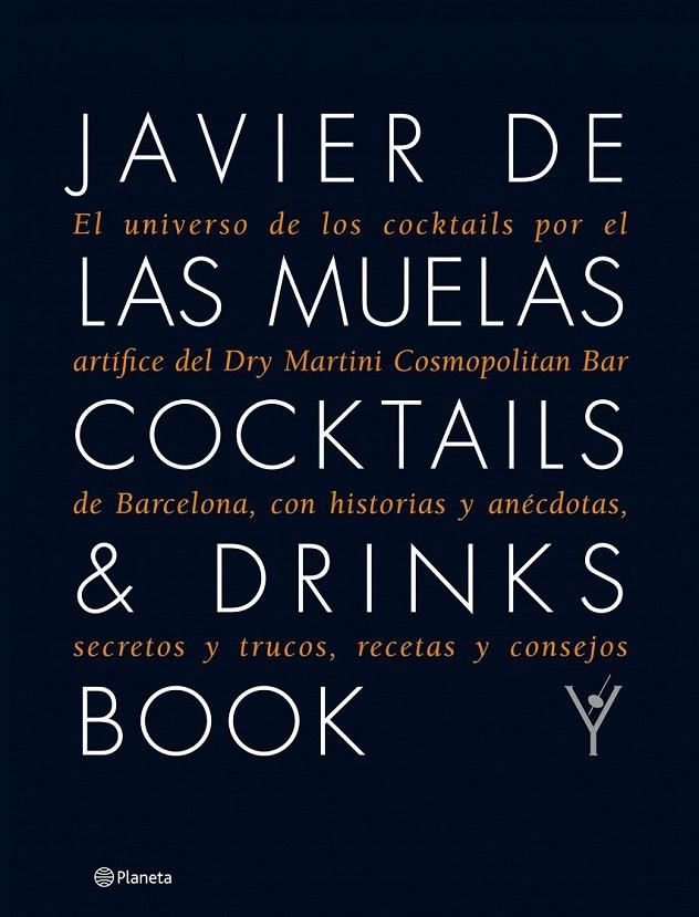 COCKTAILS & DRINKS BOOK | 9788408109983 | DE LAS MUELAS, JAVIER | Librería Castillón - Comprar libros online Aragón, Barbastro